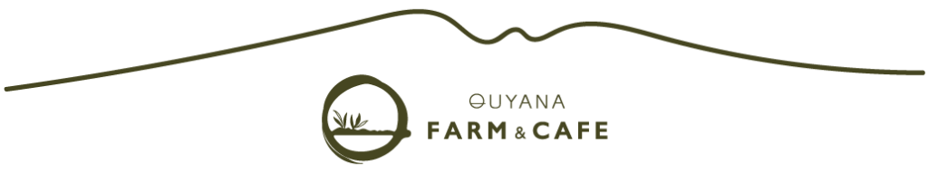 QUYANA FARM&CAFE